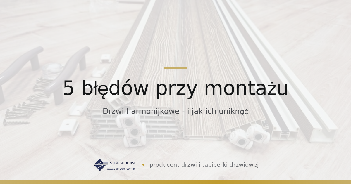 5 błędów przy montażu - poradnik Standom